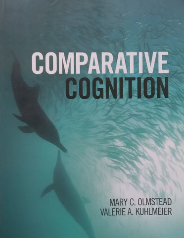 Comparative Cognition | Mary C. Olmstead & Valerie A. Kuhlmeier
