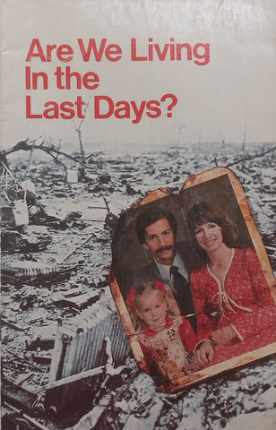Are We Living in the Last Days? (Published 1973)