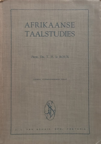 Afrikaanse Taalstudies (Afrikaans) | T. H. le Roux