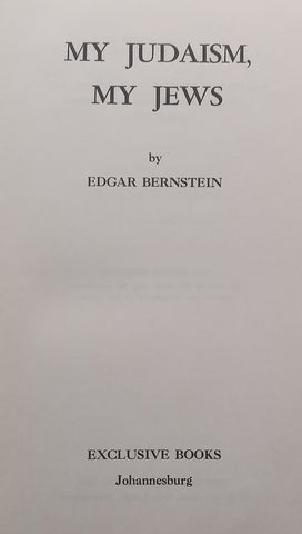 My Judaism, My Jews (Inscribed by Author) | Edgar Bernstein