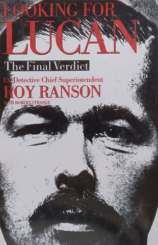 Looking for Lucan: The Final Verdict | Roy Ranson