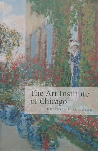 The Art Institute of Chicago: The Essential Guide | Sally Ruth May