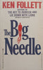 The Big Needle | Ken Follett