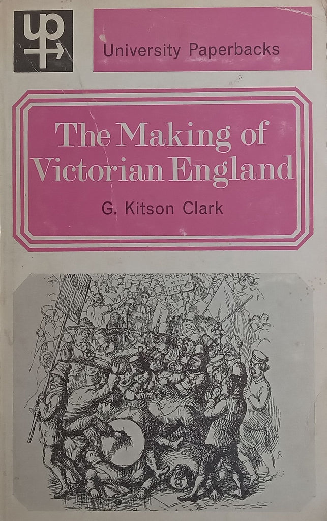 The Making of Victorian England | G. Kitson Clark