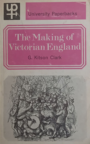 The Making of Victorian England | G. Kitson Clark