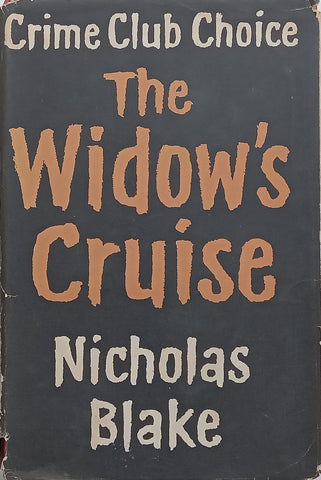 The Widow’s Cruise (First Edition, 1959) | Nicholas Blake