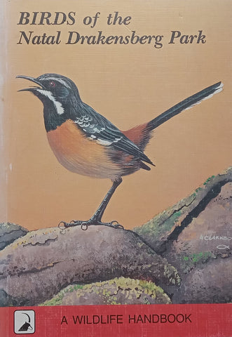 Birds of the Natal Drakensberg Park | Robin M. Little & William R. Bainbridge