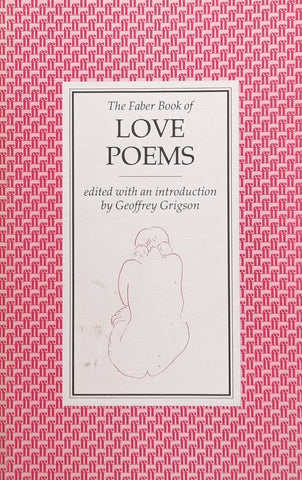 The Faber Book of Love Poems | Geoffrey Grigson (Ed.)