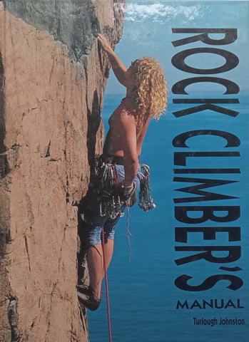 Rock Climber’s Manual | Turlough Johnston