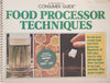Food Processor Techniques