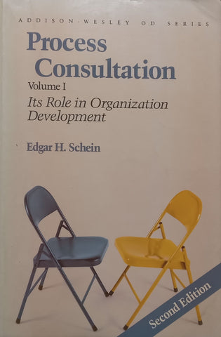 Process Consultation, Vol. 1: Its Role in Organization Development (2nd Ed.) | Edgar H. Schein