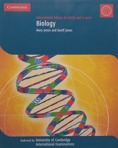 Biology: International Edition for IGCSE and O Level | Mary Jones & Geoff Jones