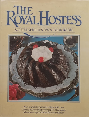 The Royal Hostess: South Africa’s Own Cookbook (1987 Edition)