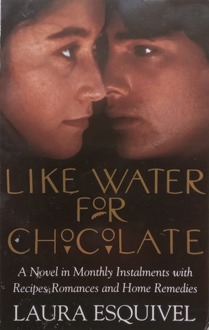 Like Water for Chocolate | Laura Esquivel