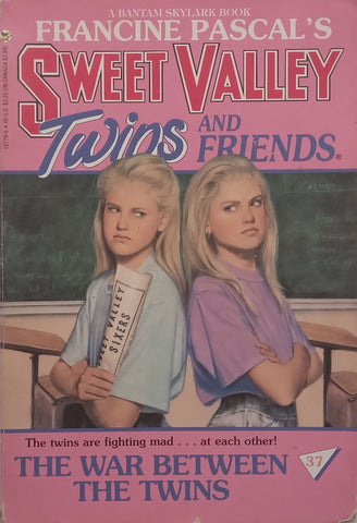 The War Between the Twins (Sweet Valley Twins and Friends No. 37) | Francine Pascal