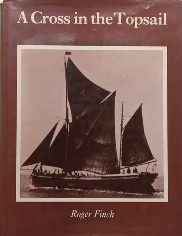 A Cross in the Topsail | Roger Finch