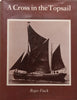 A Cross in the Topsail | Roger Finch