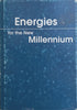 Energies for the New Millennium (On Electricity Generation in the 21st Century)