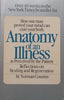 Anatomy of an Illness as Perceived by the Patient: Reflections of Healing and Regeneration | Norman Cousins