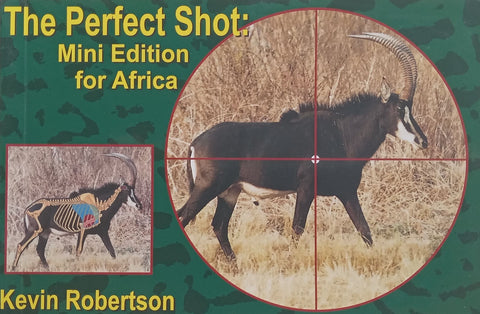 The Perfect Shot: Mini Edition for Africa | Kevin Robertson