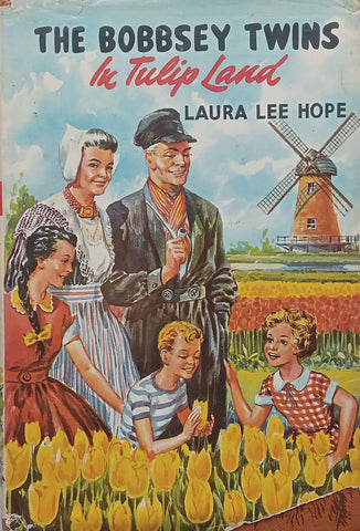 The Bobbsey Twins in Tulip Land | Laura Lee Hope