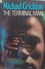The Terminal Man | Michael Crichton