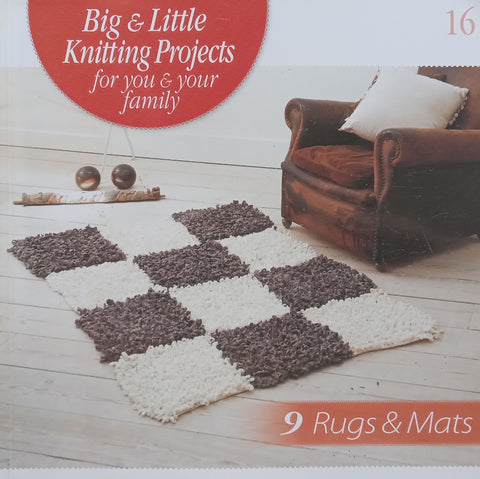 9 Rugs & Mats (Big and Little Knitting Projects for You and Your Family)