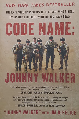 Code Name: Johnny Walker | “Johnny Walker” & Jim DeFelice
