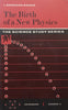 The Birth of a New Physics (Heinemann Science Study Series) | I. Bernard Cohen