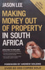 Making Money Out of Property in South Africa (Updated Ed.) | Jason Lee