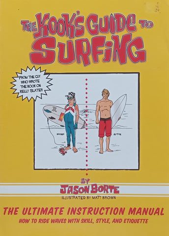 The Kook’s Guide to Surfing | Jason Borte