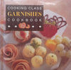 Cooking Class Garnishes Cookbook (Copy of SA Chef Lochner de Kock)