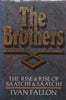 The Brothers: The Rise & Rise of Saatchi & Saatchi | Ivan Fallon