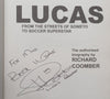 Lucas: The Authorised Biography (Inscribed by Lucas Radebe) | Richard Coomber