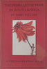 The Drama of the Year in South Africa: A First Nature-Study Book (Published 1915) | Mary Ritchie