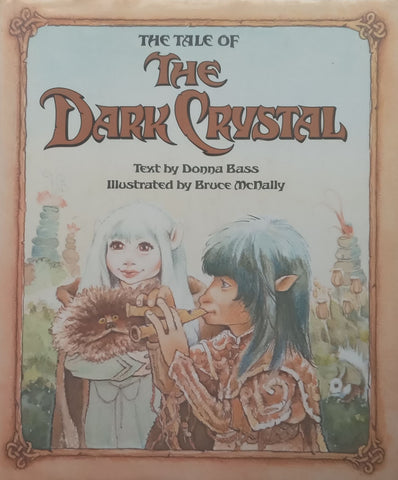 The Tale of the Dark Crystal | Donna Bass