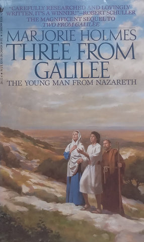 Three from Galilee: The Young Man from Nazareth | Marjorie Holmes
