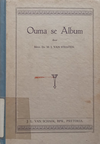 Ouma se Album (Afrikaans) | M. J. van Straten