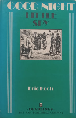 Good Night Little Spy | Eric Koch