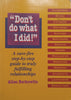 “Don’t Do What I Did!” A Sure-Fire Step-by-Step Guide to Truly Fulfilling Relationships (Inscribed by Author) | Allen Berkowitz