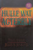 Hulle Wat Agterbly (Afrikaans) | Tim Lahay & Jerry B. Jenkins
