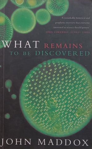What Remains to be Discovered | John Maddox