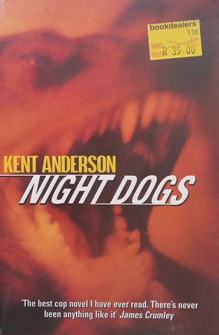 Night Dogs | Kent Anderson