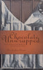 Chocolate Unwrapped: Taste and Enjoy the World’s Finest Chocolate | Sarah Jane Evans