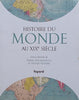 Histoire du Monde au XIXe Siecle (French) | Pierre Singaravelou & Sylvain Venayre