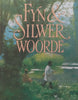 Fyn & Silver Woorde (Afrikaans)