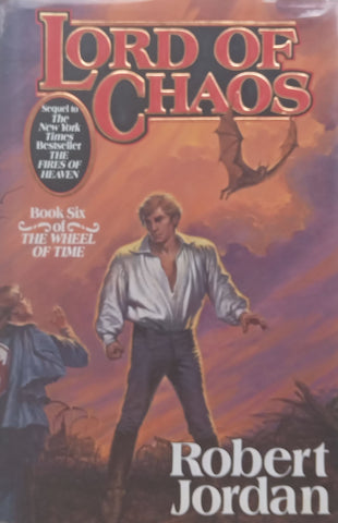 Lord of Chaos (First Trade Edition, The Wheel of Time Book 6) | Robert Jordan