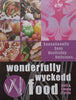 Wonderfully Wyckedd Food | Rolf & Emma Cyrus