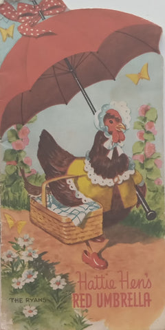 Hattie Hen’s Red Umbrella (Published 1950)