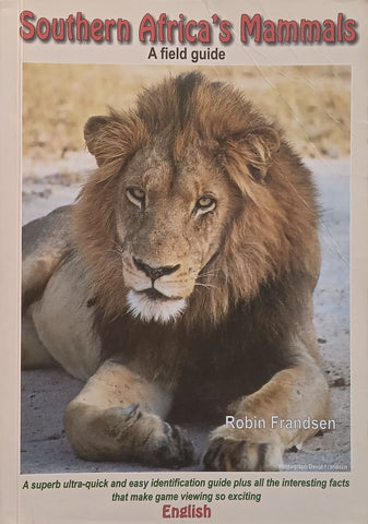 Southern Africa’s Mammals: A Field Guide | Robin Frandsen